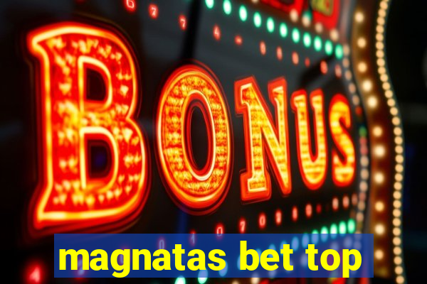 magnatas bet top